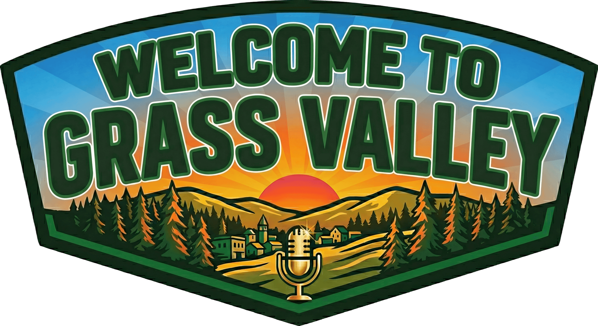 Welcome to Grass Valley Podcast